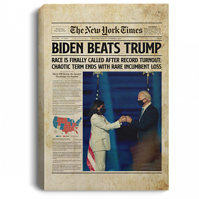 Biden Beats Trump Cover Of Times News - Biden Harris Inauguration Day 2021 Framed Canvas Prints - Unframed Poster, White, 0.75'' Framed Canvas