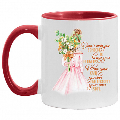 Don't Wait For Someone Plant, White/Red, 11 oz. Accent Mug