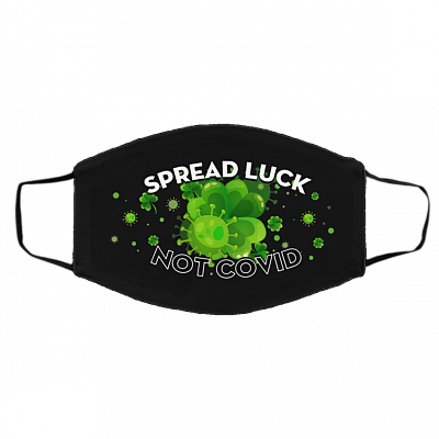 Spread Luck Not Covid Washable Reusable Custom Printed Cloth Face Mask Cover, Black, Cloth Face Cover – Medium/Large