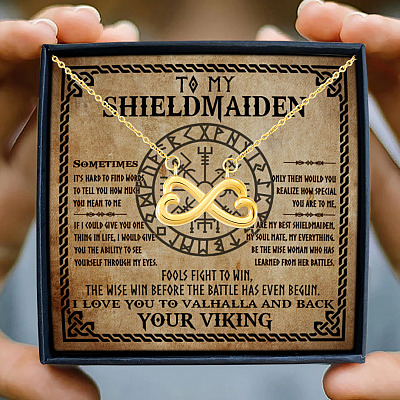 To My Shieldmaiden Sometimes It's Hard To Find Infinity Heart Pendant Necklace - Viking Wife Necklace