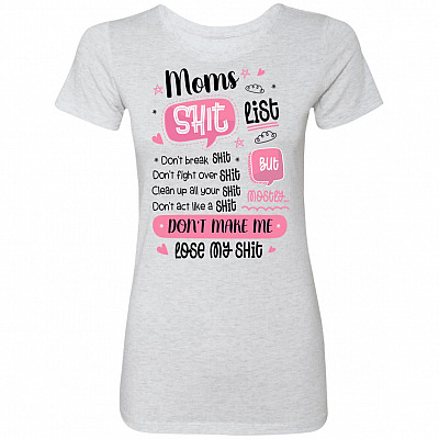 Mom Shit List Ladies T-shirt, Heather White, Premium Ladies T-Shirt