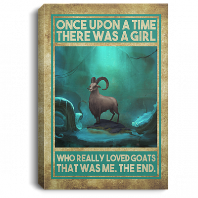 Once Upon A Time There Was A Girl Who Really Loved Goats Framed Canvas - Unframed Poster, White, 0.75'' Framed Canvas