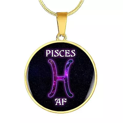 Pisces AF Funny Pisces Zodiac Birthday Gifts Galaxy Circle Pendant Necklace - Circle Luxury Necklace (Gold Plated)