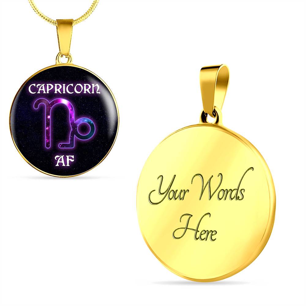 Capricorn AF Funny Capricorn Zodiac Birthday Gifts Galaxy Circle Pendant Necklace - Circle Luxury Necklace (Gold Plated)