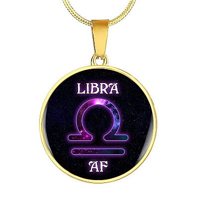 Libra AF Funny Libra Zodiac Birthday Gifts Galaxy Circle Pendant Necklace - Circle Luxury Necklace (Gold Plated)