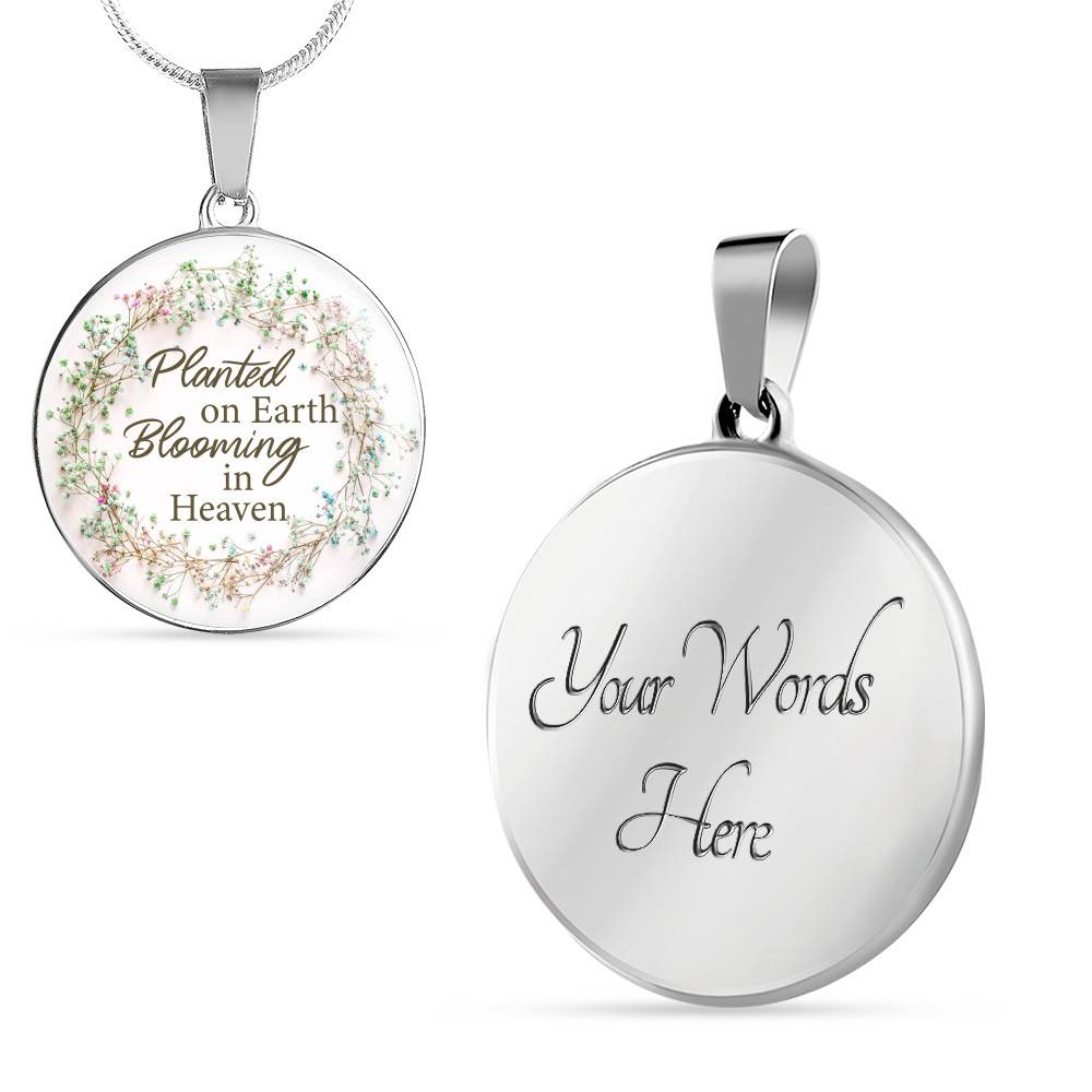 Planted On Earth Blooming In Heaven Circle Pendant Necklace - Circle Luxury Necklace (Silver) Planted On Earth Blooming In Heaven Circle Pendant Necklace - Circle Luxury Necklace (Silver)
