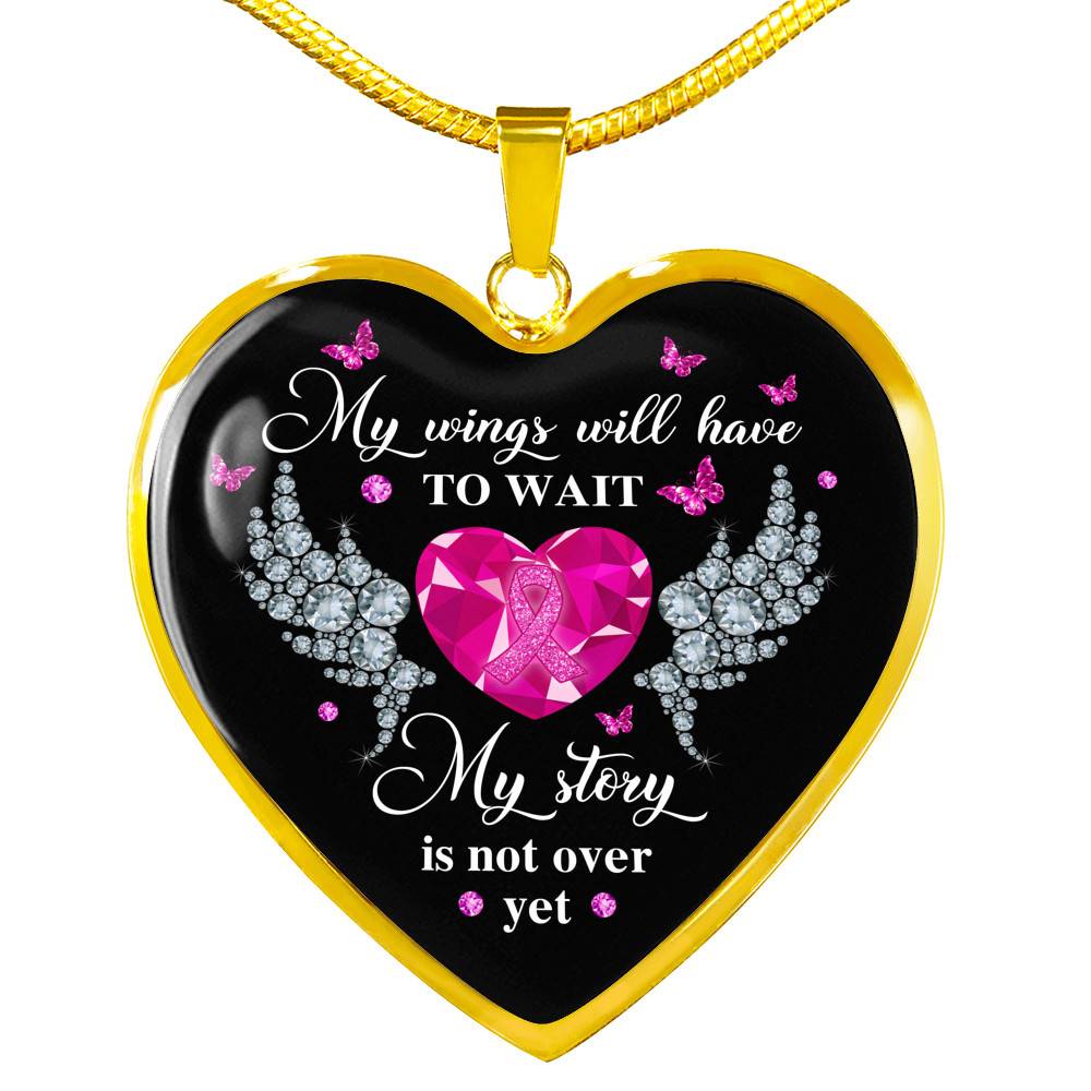 My Story Is Not Over Yet Breast Cancer Awareness Pink Ribbon Heart Pendant Necklace - Heart Luxury Necklace (Gold Plated)