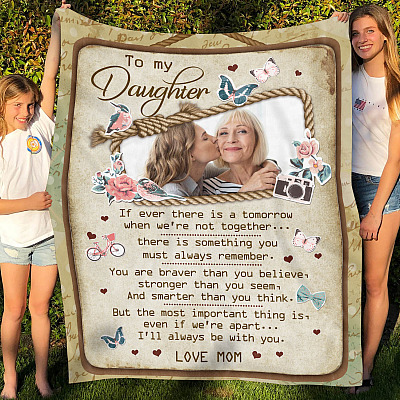 Alternative view of Personalized Photo Mom To My Daughter if Ever There Is a Tomorrow Custom Photo fleece Blanket - Mink Blanket