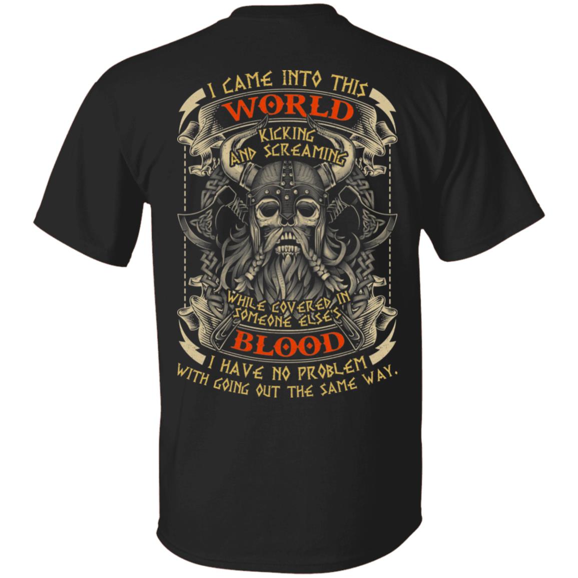 Viking I Came Into This World, Black, Unisex T-Shirt
