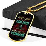 There's A Bunch Of Us Old Man Still Old Man Dog Tag Pendant Necklace - Military Dog Tags - Dog Tag (Gold Plated)