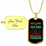 There's A Bunch Of Us Old Man Still Old Man Dog Tag Pendant Necklace - Military Dog Tags - Dog Tag (Gold Plated)
