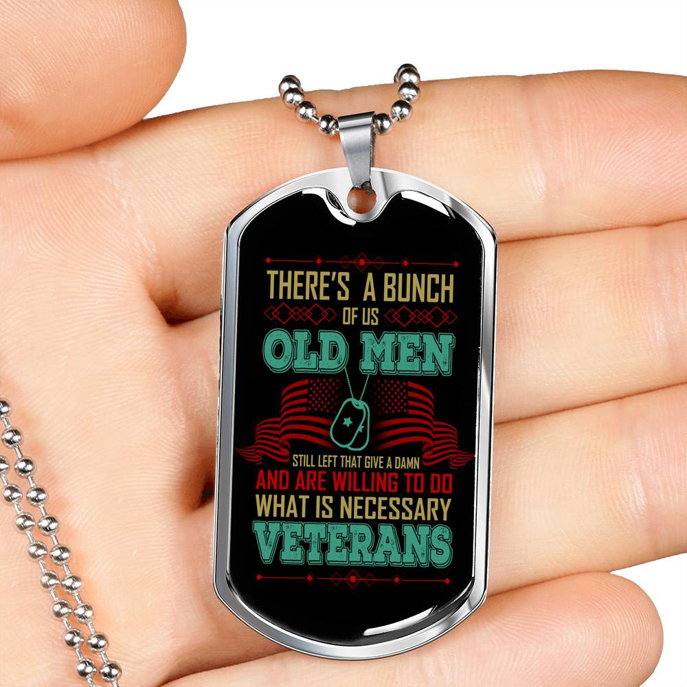 There's A Bunch Of Us Old Man Still Old Man Dog Tag Pendant Necklace - Military Dog Tags - Dog Tag (Silver)