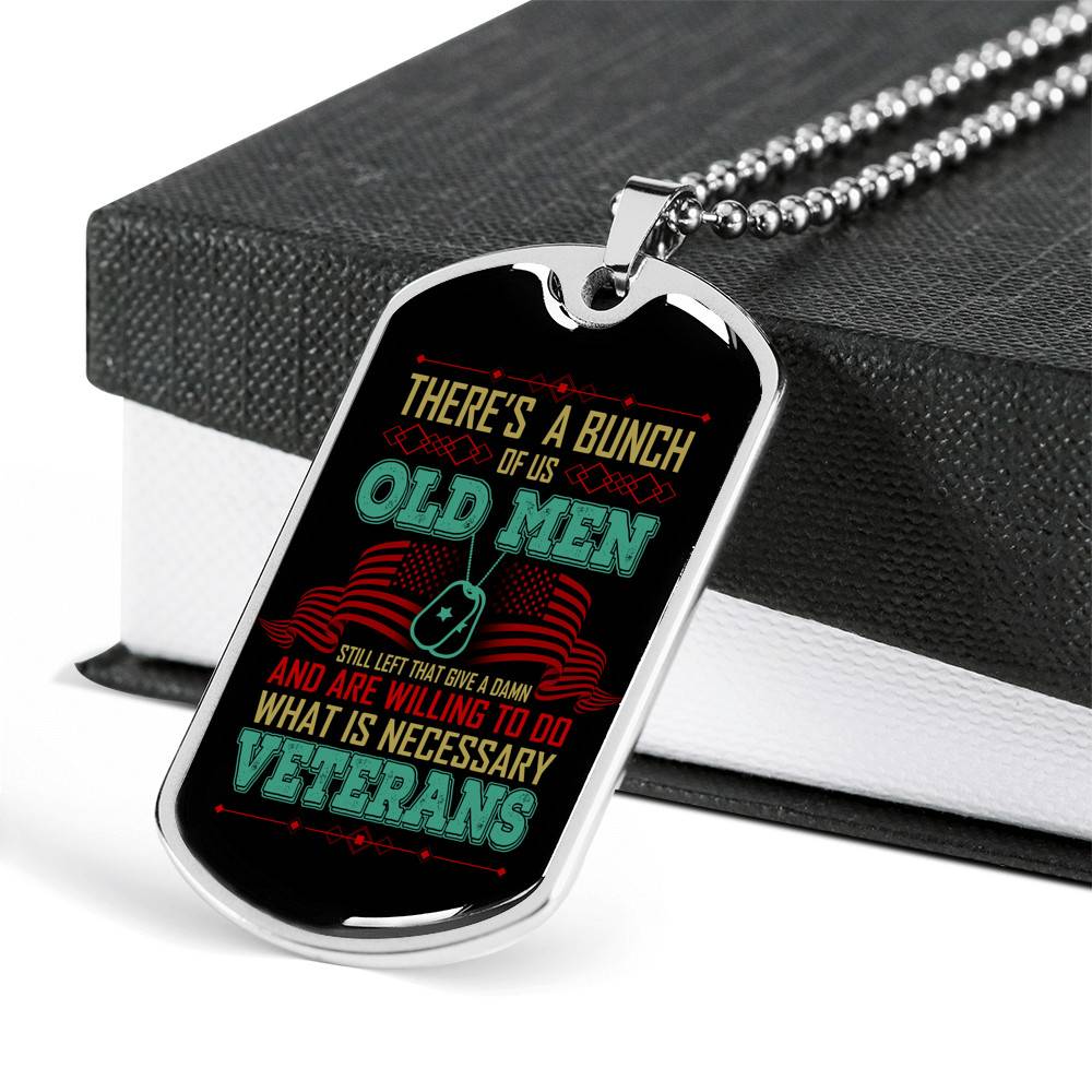 There's A Bunch Of Us Old Man Still Old Man Dog Tag Pendant Necklace - Military Dog Tags - Dog Tag (Silver)