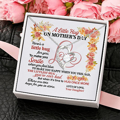 A Little Hug On Mothers Day Here Is A Little Hug For You Gift From Daughter Forever Love Pendant Necklace