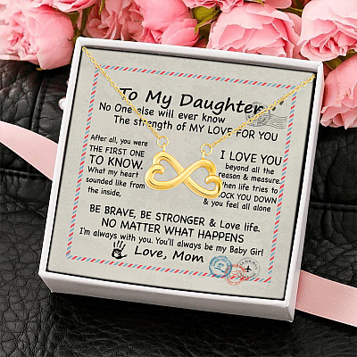 Mom To My Daughter No One Else Will Ever Know the Strength of My Love For You Infinity Love Pendant Necklace