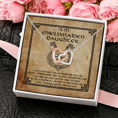 From Dad To My Shieldmaiden Daughter Always Remember You Are Braver Than You Believe Interlocking Hearts Necklace