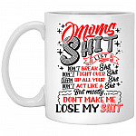 Moms Shit List Mug, White, 11 oz. White Mug