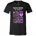 For My Sister In Heaven I Hide My Tear In Loving Memory T-shirt - V-neck - Memorial Shirt For Loss Of Sister, Black, V-Neck T-Shirt