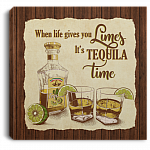 When Life Gives You Limes It's a Tequila Time Gallery Wrapped Framed Canvas Prints - Unframed Poster, White, 0.75'' Framed Canvas