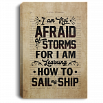 I Am Not Afraid of Storm Gallery Wrapped Framed Canvas Prints - Unframed Poster - Home Decor Wall Art, White, 0.75'' Framed Canvas