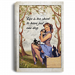 Life Is Too Short To Have Just One Dog Gallery Wrapped Framed Canvas Prints-Poster-Home Decor Wall Art, White, 0.75'' Framed Canvas