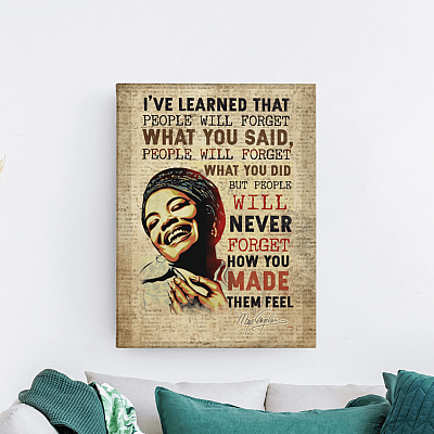 Alternative view of I've Learn that People Will Forget What You Said Gallery Framed Canvas Prints-Poster - Home Decor Wall Art