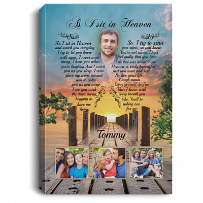 Personalized Photo As I Sit In Heaven And Watch You Everyday Memorial Framed Canvas Prints - Custom Unframed Poster, White, 0.75'' Framed Canvas