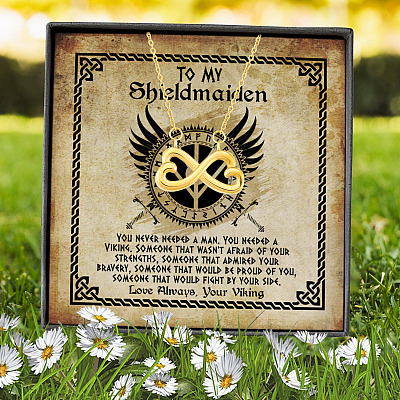 To My Shieldmaiden You Never Needed A Man You Needed A Viking Infinity Heart Pendant Necklace