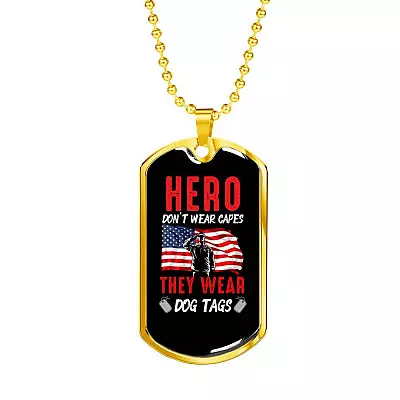 Heroes Don't Wear Capes They Wear Dog Tags - Veteran Day Gifts Dog Tag Pendant Necklace - Dog Tag (Gold Plated)
