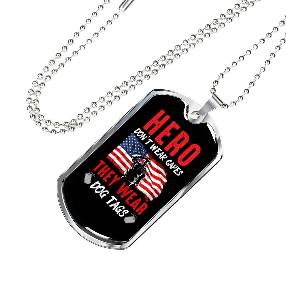 Heroes Don't Wear Capes They Wear Dog Tags - Veteran Day Gifts Dog Tag Pendant Necklace - Dog Tag (Silver)