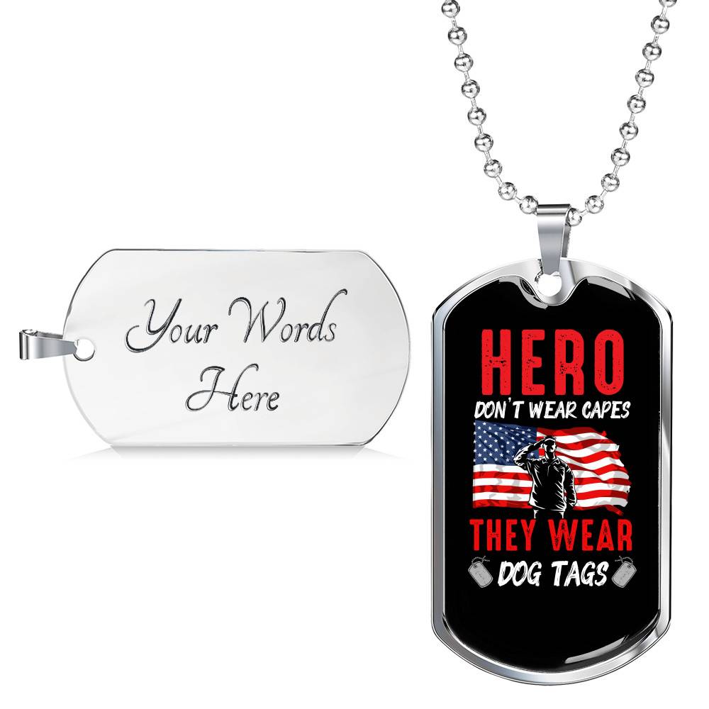 Heroes Don't Wear Capes They Wear Dog Tags - Veteran Day Gifts Dog Tag Pendant Necklace - Dog Tag (Silver)