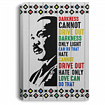 Dr Martin Luther King Darkness Cannot Drive Out Darkness - Powerful Leader Framed Canvas Prints - Unframed Poster, White, 0.75'' Framed Canvas