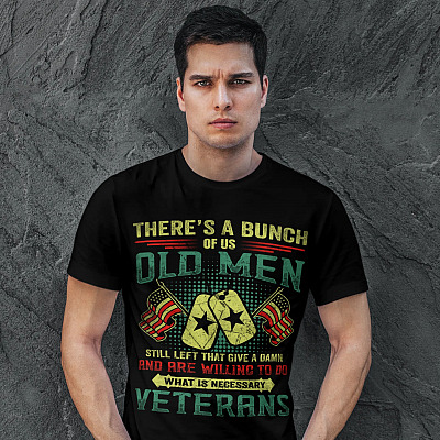 Alternative view of There's A Buch Of Us Old Men Still Left That Give A Damn Veterans T-shirt - Grumpy Old Veterans Shirt