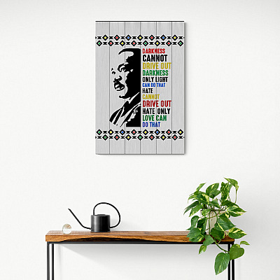 Alternative view of Dr Martin Luther King Darkness Cannot Drive Out Darkness - Powerful Leader Framed Canvas Prints - Unframed Poster