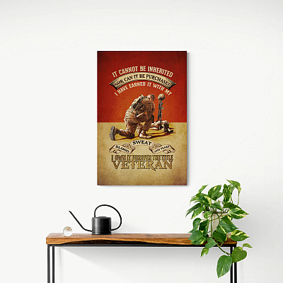 Alternative view of It Cannot Be Inherited Nor Can It Be Purchased I Have Earned It Canvas Prints - Unframed Poster