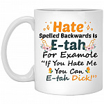 Hate Spelled, White, 11 oz. White Mug