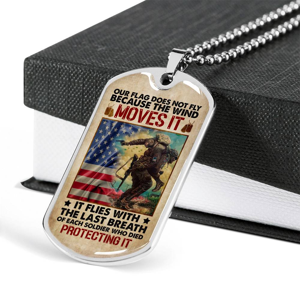 Our Flag Does Not Fly Because the Wind Moves It - Veteran Day Gifts Military Dog Tag Pendant Necklace - Dog Tag (Silver)