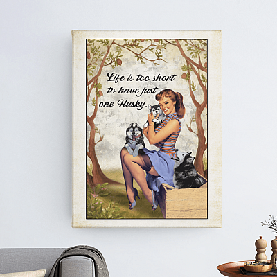 Alternative view of Life Is Too Short To Have Just One Husky Gallery Wrapped Framed Canvas Prints-Poster-Home Decor Wall Art