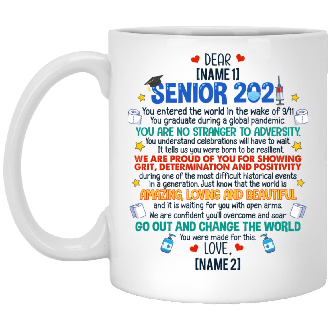 Personalized Senior 2021 You Entered Mug, White, 11 oz. White Mug