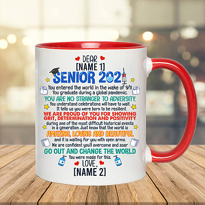 Alternative view of Personalized Senior 2021 You Entered The World You Graduate During A Global Pandemic Accent Mug - Coffee Mug