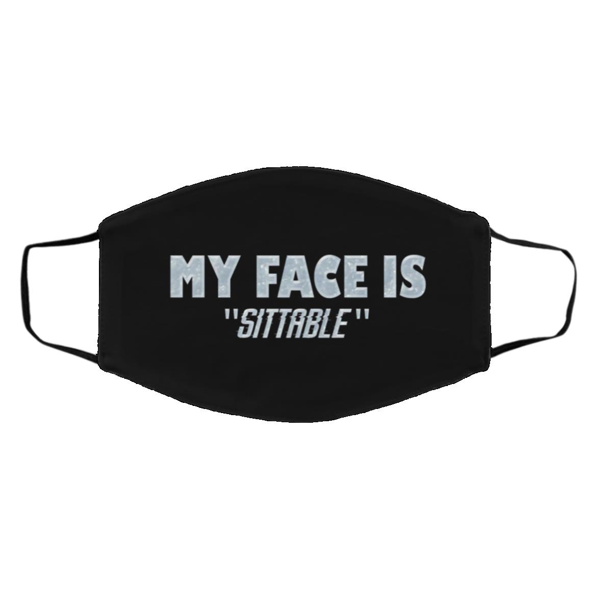 My Face Is Sittable Funny, Black, Cloth Face Cover – Medium/Large