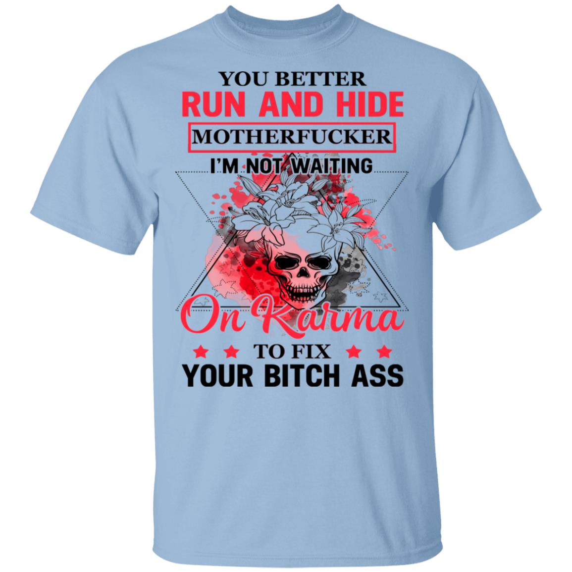 You Are Better Run, Light Blue, Unisex T-Shirt