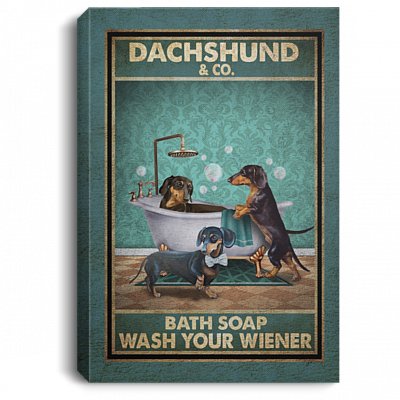 Dachshund in Bathtub Bath Soap Established Wash Your Wiener Gallery Wrapped Framed Canvas Prints - Unframed Poster, White, 0.75'' Framed Canvas