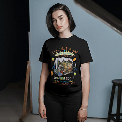 Alternative view of I Feel Like I Should Clean The House So I'm Going To My Sewing Room T-shirt - V-neck - Gift For Sewing Lover