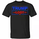 Trump Lost Lol - Funny 2020 Election - Biden Inauguration T-Shirt, Black, Unisex T-Shirt Trump Lost Lol - Funny 2020 Election - Biden Inauguration T-Shirt, Black, Unisex T-Shirt