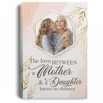 Personalized Photo The Love Between a Mom And A Daughter Framed Canvas Prints-Poster-Decor Wall Art, White, 0.75'' Framed Canvas
