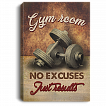 Gym Room Framed Canvas - No Excuses Just Results Unframed Poster - Weight Room Posters Motivation, White, 0.75'' Framed Canvas