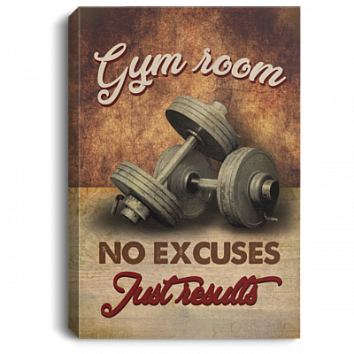 Gym Room Framed Canvas - No Excuses Just Results Unframed Poster - Weight Room Posters Motivation, White, 0.75'' Framed Canvas