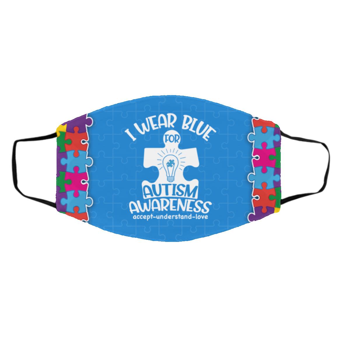 I Wear Blue For Autism Awareness, White, Cloth Face Cover – Medium/Large