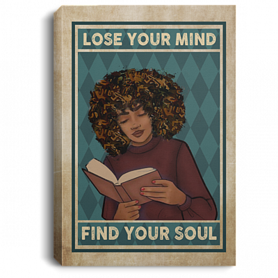 Lose Your Mind Find Your Soul Framed Canvas - Afro Woman Reading Books Unframed Poster, White, 0.75'' Framed Canvas